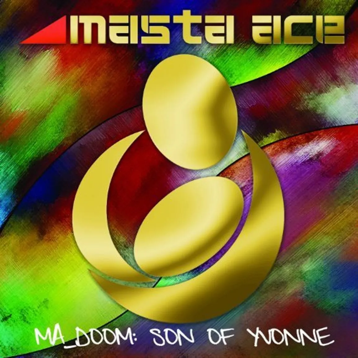 Masta Ace & MF Doom Son of Yvonne